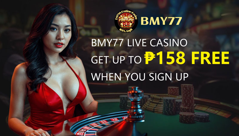 Bmy77 Live Casino Get Up to ₱158 Free When You Sign Up